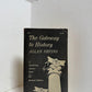The Gateway to History by Allan Nevins
