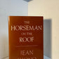 The Horseman on the Roof by Jean Giono