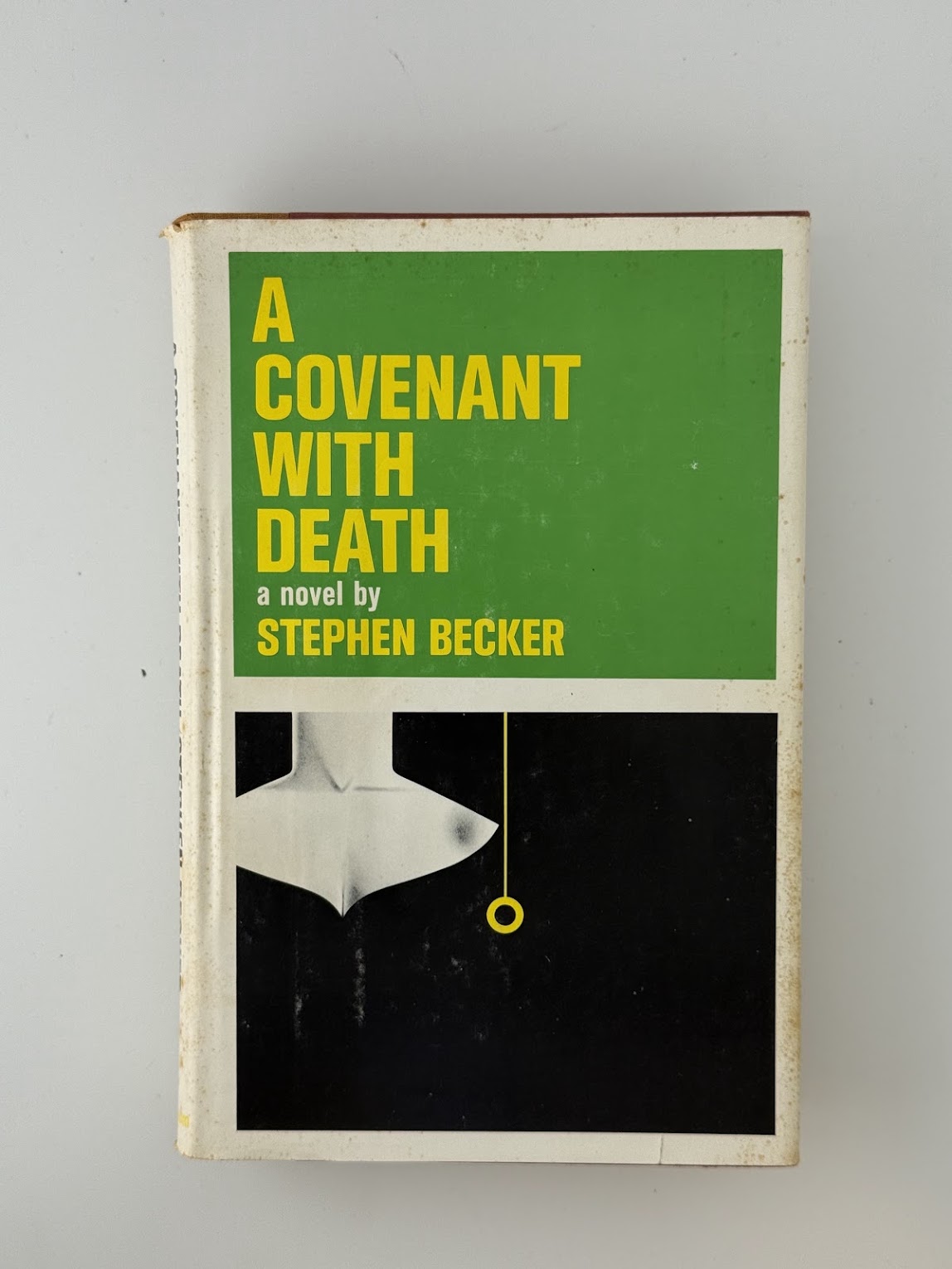 A Covenant With Death by Stephen Becker