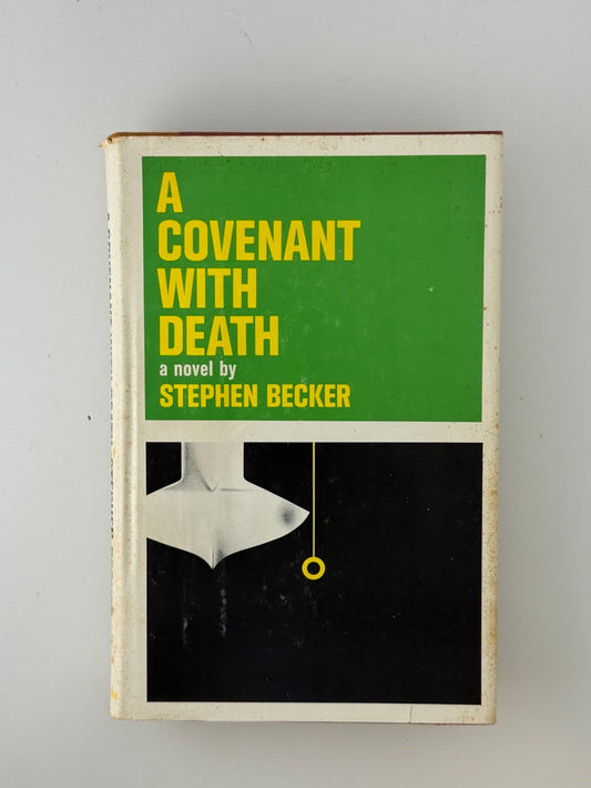 A Covenant With Death by Stephen Becker