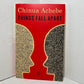 Things Fall Apart by Chinua Achebe