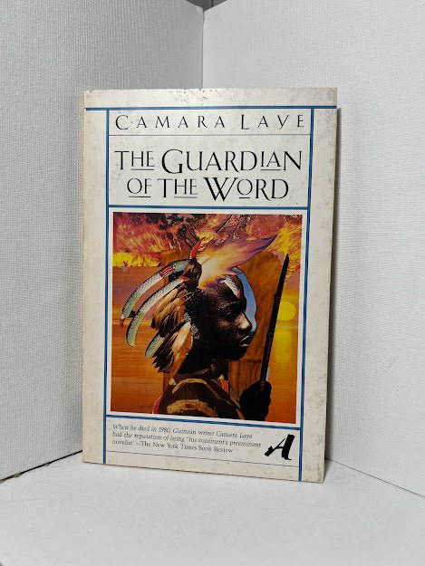 The Guardian of the Word by Camara Laye