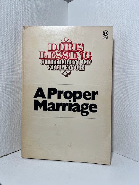 A Proper Marriage by Doris Lessing