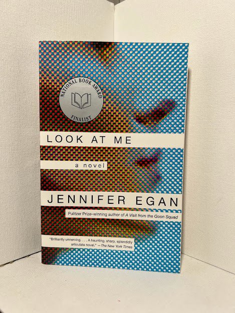 Look at Me by Jennifer Egan