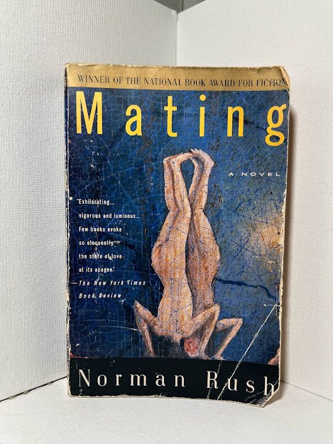 Mating by Norman Rush