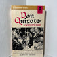 Don Quixote by Miguel Cervantes