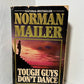 Tough Guys Don't Dance by Norman Mailer