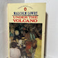 Under the Volcano by Malcolm Lowry
