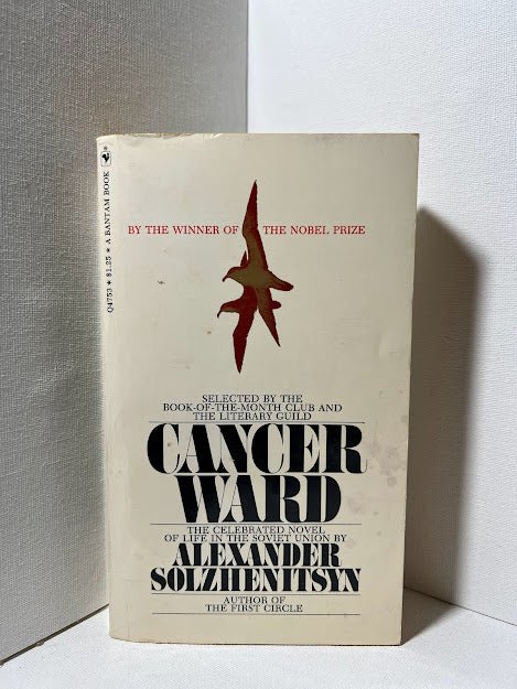 Cancer Ward by Alexander Solzhenitsyn