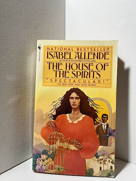 The House of the Spirits by Isabel Allende