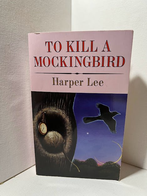 To Kill a Mockingbird by Harper Lee