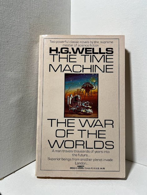 The Time Machine & The War of the Worlds by H.G. Wells