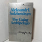 The Gulag Archipelago by Aleksandr Solzhenitsyn