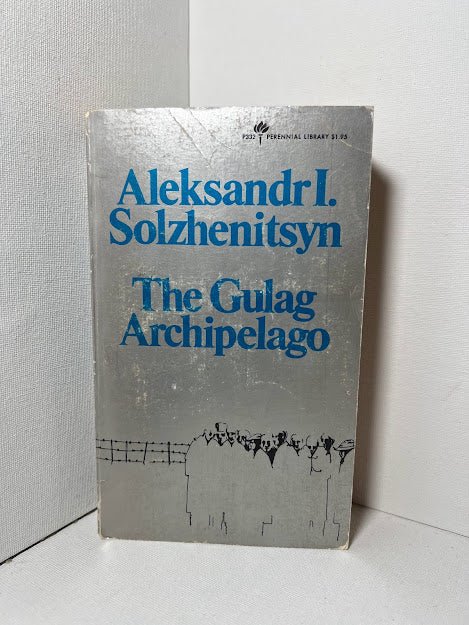 The Gulag Archipelago by Aleksandr Solzhenitsyn