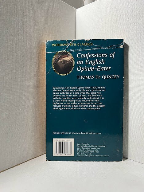 Confessions of an English Opium-Eater by Thomas De Quincey