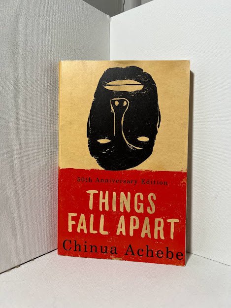 Things Fall Apart by Chinua Achebe