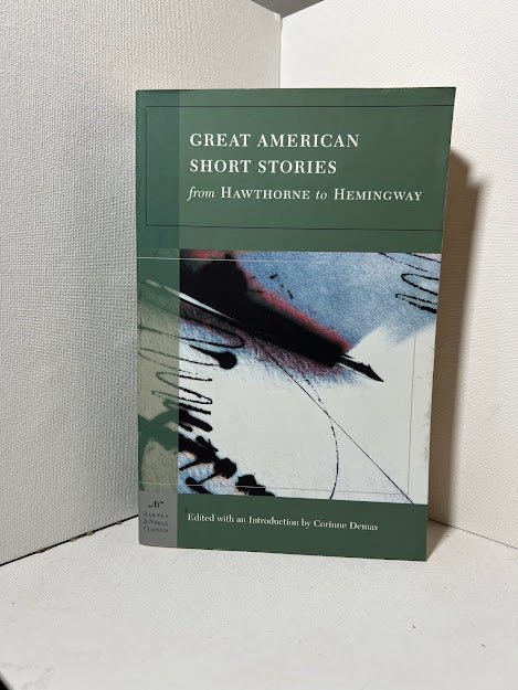 Great American Short Stories from Hawthorne to Hemingway