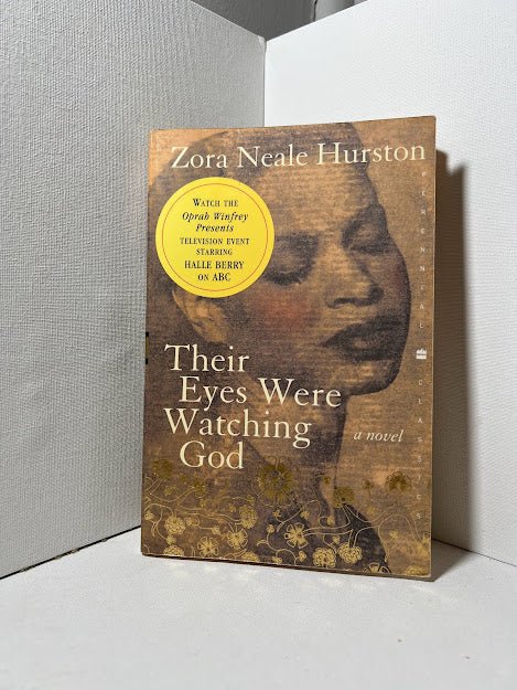 Their Eyes Were Watching God by Zora Neale Hurston