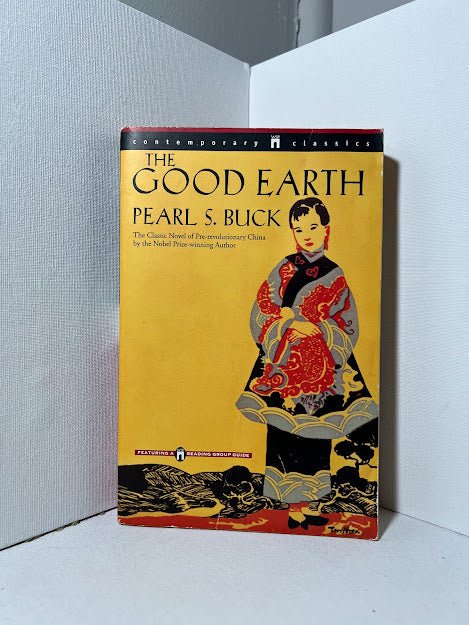 The Good Earth by Pearl S. Buck