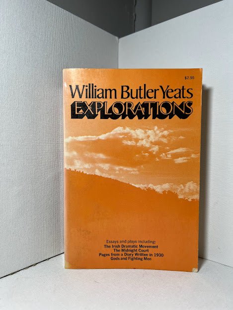 Explorations by William Butler Yeats