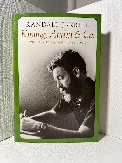 Kipling, Auden & Co. by Randall Jarrell