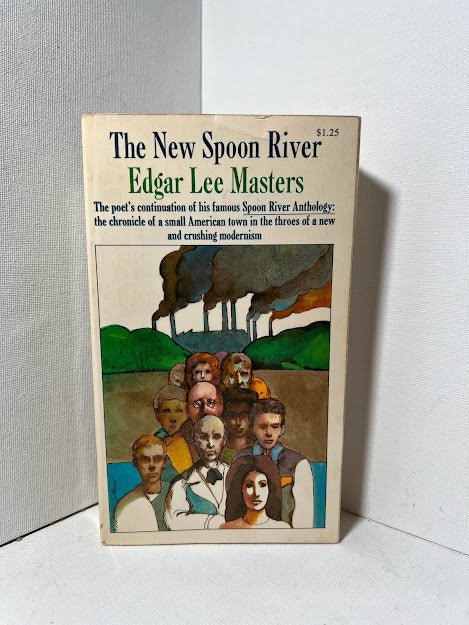 The New Spoon River by Edgar Lee Masters