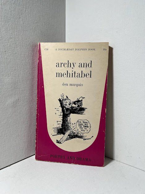 Archy and Mehitabel by Don Marquis