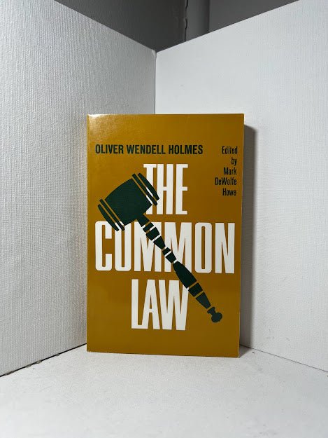 The Common Law by Oliver Wendell Holmes