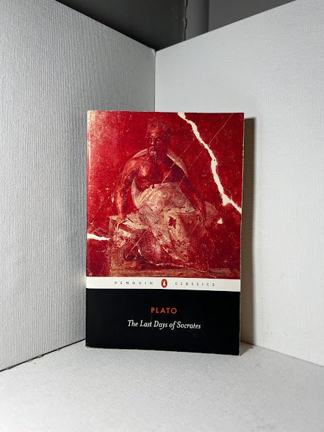 The Last Days of Socrates by Plato