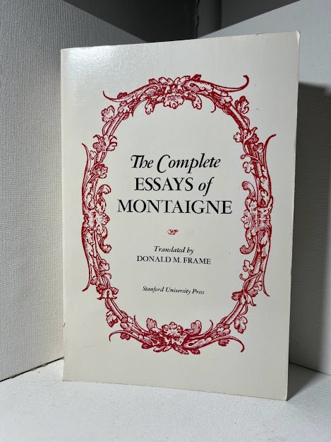 The Complete Essays of Montaigne