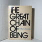 The Great Chain of Being by Arthur O. Lovejoy