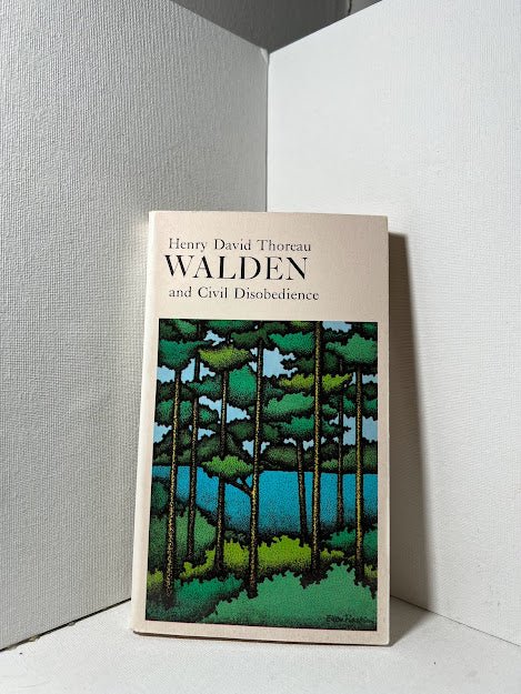 Walden and Civil Disobedience by Henry David Thoreau