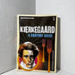 Kierkegaard A Graphic Guide