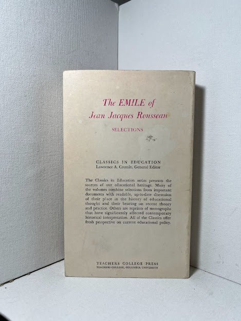 The Emile of Jean Jacques Rousseau