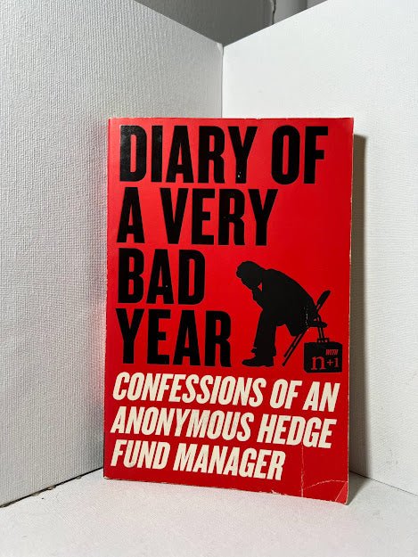 Diary of A Very Bad Year