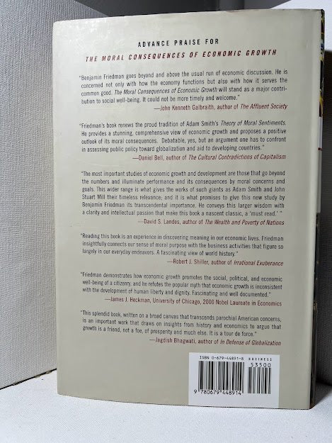 The Moral Consequences of Economic Growth by Benjamin M. Friedman