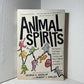 Animal Spirits by George Akerlof and Robert Shiller