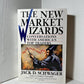 The New Market Wizards by Jack D. Schwager