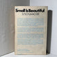 Small is Beautiful by E.F. Schumacher