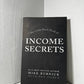 Income Secrets by Mike Burnick