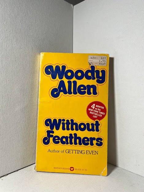 Without Feathers by Woody Allen