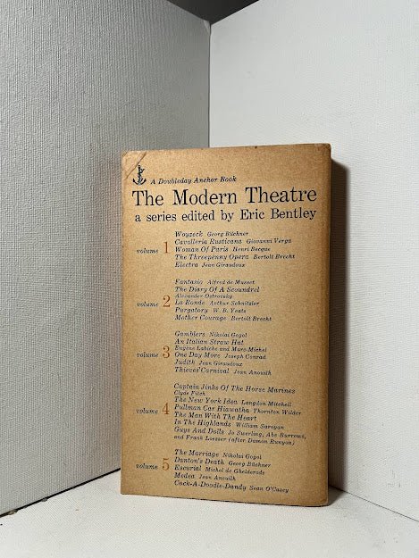 The Modern Theatre edited by Eric Bentley