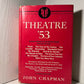 Theatre '53 edited by John Chapman