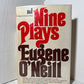 Nine Plays by Eugene O'Neill