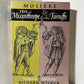 The Misanthrope & Tartuffe by Moliere