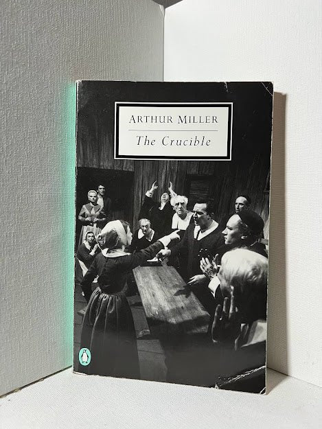 The Crucible by Arthur Miller