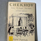 Ivanov, The Seagull, Three Sisters by Anton Chekhov