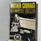 Mother Courage by Bertolt Brecht