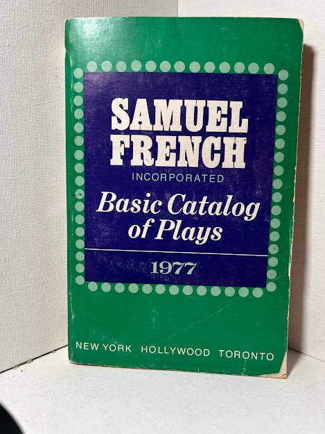 Basic Catalog of Plays 1977 by Samuel French