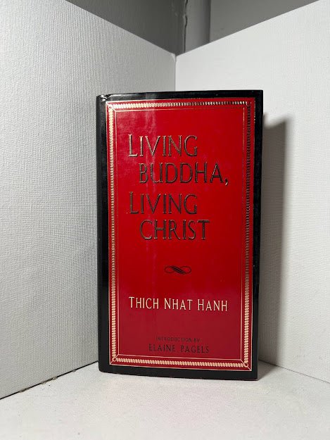 Living Buddha, Living Christ by Thich Nhat Hahn